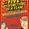 The Five Dysfunctions of a Team An Illustrated Leadership Fable